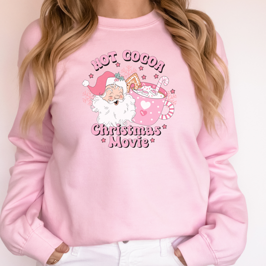 Hot Cocoa and Christmas Movies Pink Sweatshirt