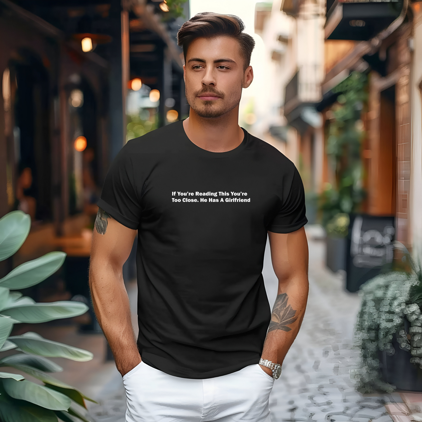 Boyfriend T-shirt If you're reading this you're to close