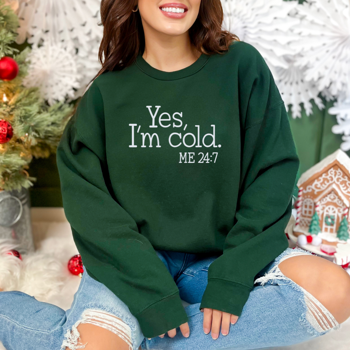 Yes, I’m Cold" Sweatshirt