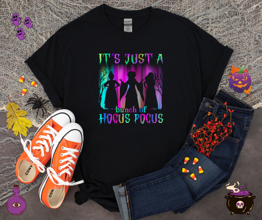 It's Just a bunch of Hocus Pocus Colorful T-Shirt